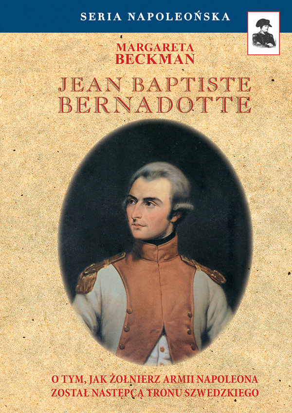 Jean Baptiste Bernadotte - Beckman Margareta | Książka W Empik