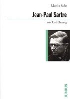 Jean-Paul Sartre zur Einführung - Suhr Martin