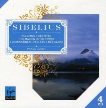 Jean Sibelius: Kullervo/Cantatas/The Maiden in the Tower/...