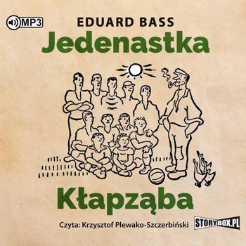 Jedenastka Kłapząba - Bass Eduard