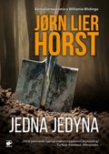 Jedna jedyna. William Wisting. Tom 4 - Horst Jorn Lier
