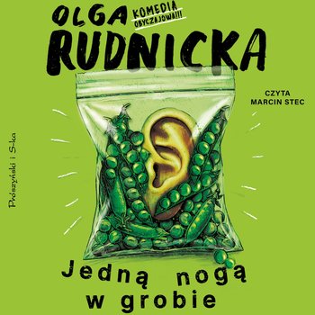 Jedną nogą w grobie - audiobook - Olga Rudnicka