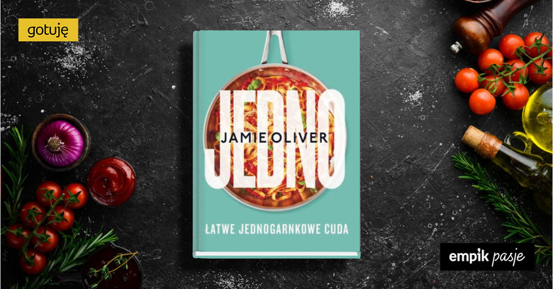Dania jednogarnkowe Jamiego Olivera – testujemy przepisy!