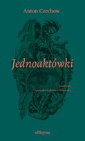 Jednoaktówki Czechow Antoni