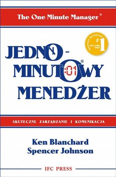 Jednominutowy menedżer - Blanchard Ken, Johnson Spencer