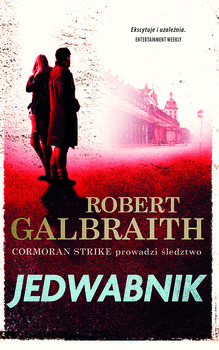 Jedwabnik. Cormoran Strike. Tom 2 - Galbraith Robert (J. K. Rowling)