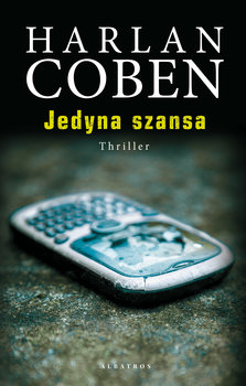 Jedyna szansa - Coben Harlan