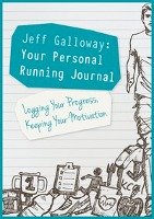 Jeff Galloway: Your Personal Running Journal - Galloway Jeff