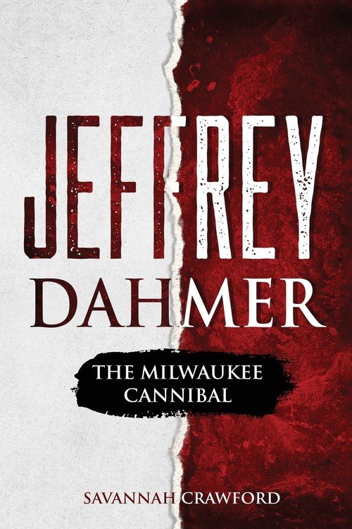 Jeffrey Dahmer - Savannah Crawford | Książka W Empik