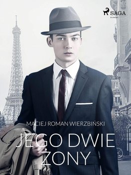 Jego dwie żony - Wierzbiński Maciej Roman