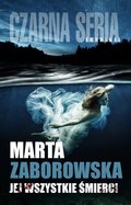 Jej wszystkie śmierci&nbsp;-&nbsp;Zaborowska Marta