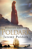 Jeremy Poldark. Dziedzictwo rodu Poldarków. Tom 3 Graham Winston