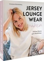 Jersey-Loungewear nähen Christophorus-Verlag