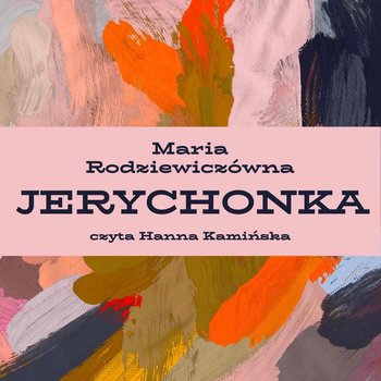 Jerychonka - Rodziewiczówna Maria