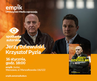 Jerzy Dziewulski, Krzysztof Pyzia  | Empik Junior