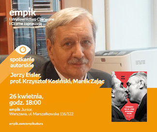Jerzy Eisler, prof. Krzysztof Kosiński, Marek Zając | Empik Junior