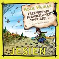 Jesień. Przewodnik prawdziwych tropicieli.  - ebook epub - Wajrak Adam