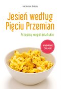 Jesień według Pięciu Przemian. Przepisy wegetariańskie&nbsp;-&nbsp;Biblis Monika