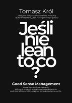 Jeśli nie lean to co? Król Tomasz