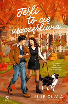 Jeśli to cię uszczęśliwia - Olivia Julie