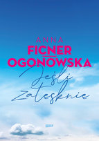 Jeśli zatęsknię Ficner-Ogonowska Anna