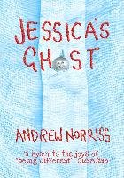 Jessica's Ghost - Norriss Andrew