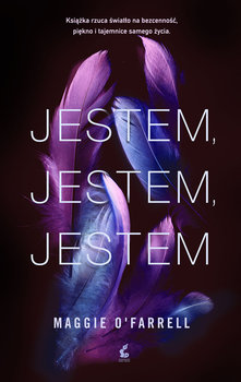 Jestem, jestem, jestem - O'Farrell Maggie