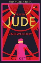 Jestem Jude. Zniewolony Kettle K.L