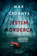 Jestem mordercą - Czornyj Max