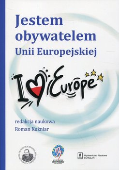 Jestem obywatelem Unii Europejskiej - Opracowanie zbiorowe