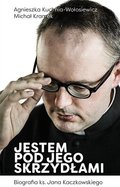 Jestem pod jego skrzydłami - Kuchnia-Wołosiewicz Agnieszka, Kramek Michał