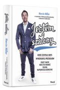 Jestem szalony  - Miller Marcin, Szkarpetowska Katarzyna, Smolarski Łukasz