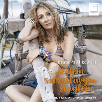 Jestem szczęśliwym singlem - Pawlikowska Beata