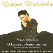 Jestem zakochana: 12 najpiękniejszych arii operetkowych Brodzińska Grażyna