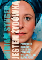 Jestem Żydówką Miriam Synger