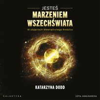 Jesteś marzeniem wszechświata - audiobook