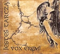 Jesteś tarczą Vox Eremi