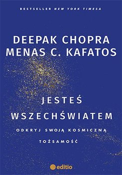 Jesteś wszechświatem. Odkryj swoją kosmiczną tożsamość - ebook mobi - Chopra Deepak, Kafatos Menas C.
