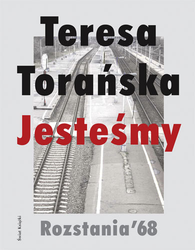 Jesteśmy. Rozstania '68