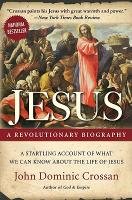 Jesus: A Revolutionary Biography - Crossan John Dominic