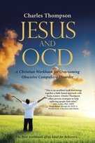 Jesus and Ocd Thompson Charles