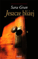 Jeszcze bliżej Gran Sara