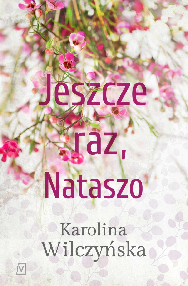 Jeszcze raz, Nataszo. Tom 1 - ebook epub