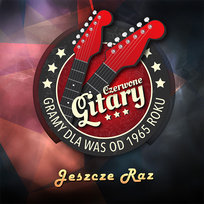 Jeszcze raz Czerwone Gitary