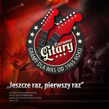 Jeszcze raz, pierwszy raz - Czerwone Gitary