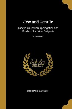 Jew and Gentile - Deutsch Gotthard