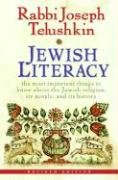 Jewish Literacy: The Most Important Things to Know about the Jewish Religion, Its People, and Its History (Revised) Telushkin Rabbi Joseph