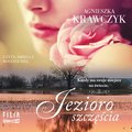 Jezioro szczęścia. Magiczne miejsce. Tom 4 - audiobook - Krawczyk Agnieszka