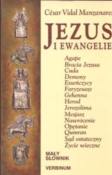 Jezus i Ewangelie - Manzanares Cesar V.