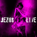 JEZUS is aLIVE - Peszek Maria
